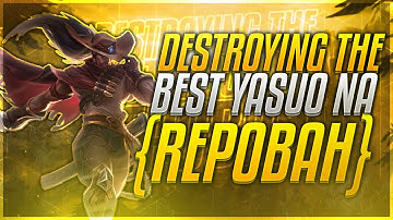 BEATING THE #1 YASUO NA (REPOBAH)