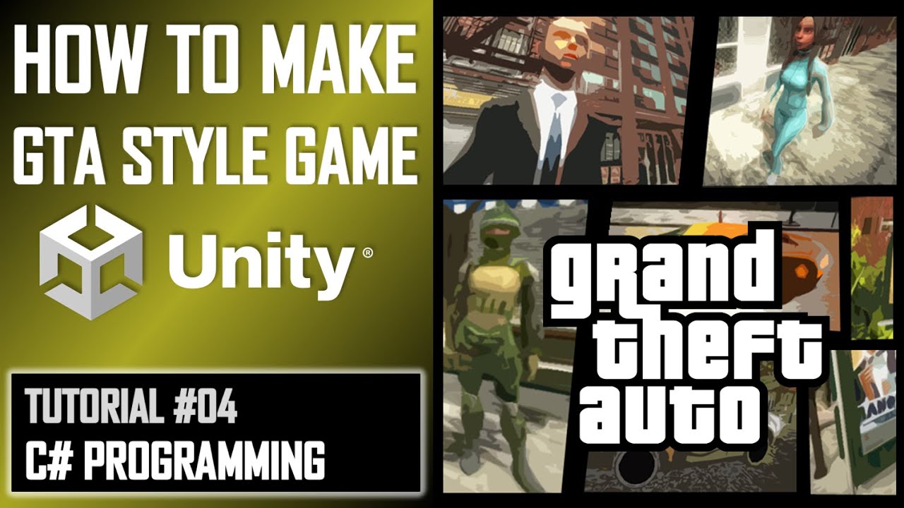 HOW TO MAKE A GTA GAME FOR FREE UNITY TUTORIAL #004 - C# CODING - GRAND ...