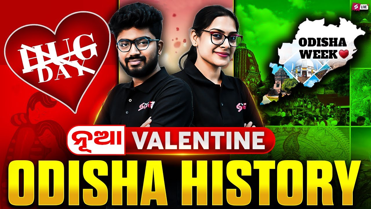 Odisha History | Odisha Valentine Week | History of Odisha for all Odisha Exams by Sai Ma'am