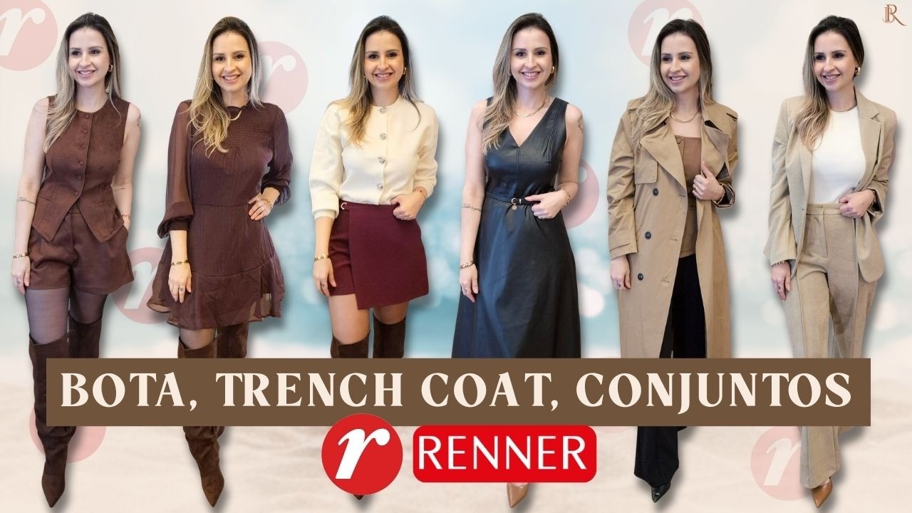 Provador RENNER muitas novidades, looks com conjunto, meia calça e bota, trench coat...
