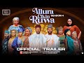ALLURA CIKIN RUWA SEASON 4 TRAILER