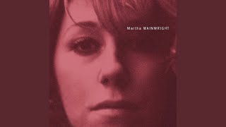Video thumbnail of "Martha Wainwright - Bloody Mother Fucking Asshole"