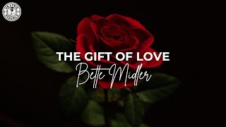 Bette Midler - The Gift Of Love (HD Lyrics Video)