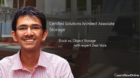 SAA-C02 AWS Architect: Block vs Object storage