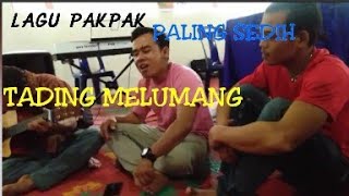 LAGU PAKPAK ||TADING MELUMANG
