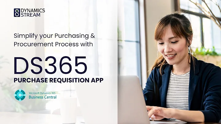 DS365 Purchase Requisition App: Simplify Procurement in Microsoft Dynamics 365 Business Central