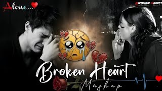 Heart Breaking Sad Lofi Songs 💔 | Breakup Songs | Alone Mood Off Mix 2026