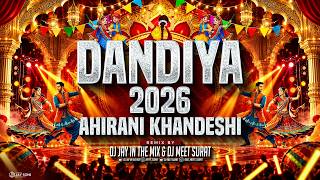 Dandiya Garba 2026 | Ahirani & Khandeshi DJ Mix | Nonstop Garba Songs | Trending Dandiya | DJ Jay