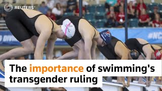 The importance of swimming's transgender ruling