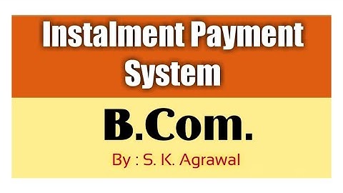 Instalment Payment System। Q-1, B.Com. Part-I, Book - S. M. Shukla