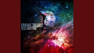 Vignette de la vidéo "Canvas Solaris - When Solar Winds Collide"