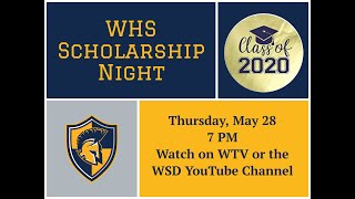 Wissahickon High School Class of 2020: Scholarship Night