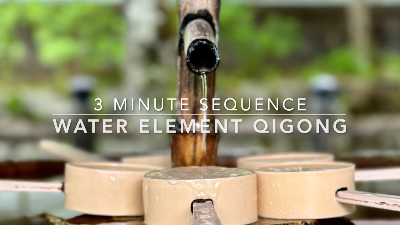 WATER ELEMENT QIGONG YouTube