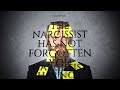 The Narcissist Has Not Forgotten You