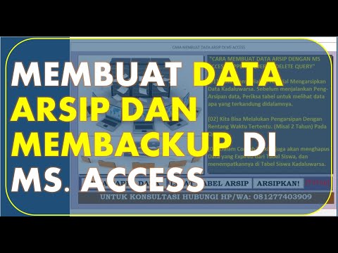 Video: Bagaimana cara mengarsipkan data di database Access?