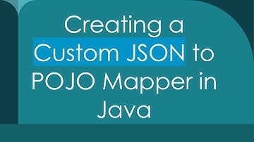 Creating a Custom JSON to POJO Mapper in Java