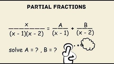Partial fraction decomposition | Type 1 and Type 2 | Part 1