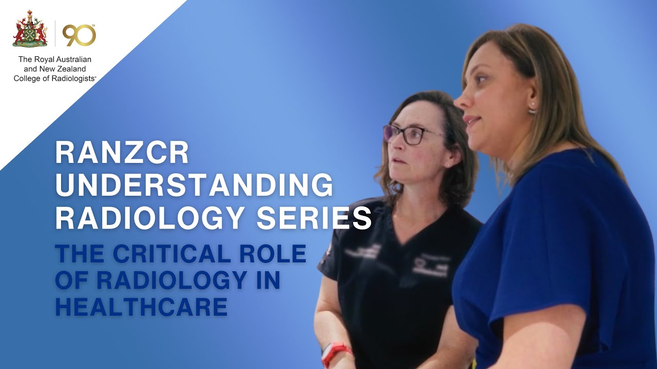 Contrast Ranzcr RANZCR Understanding Radiology | The Critical Role of Radiology in ...