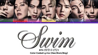 BTS (방탄소년단) ‘SWIM’ (Color Coded lyrics)