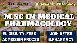 MSc in Medical Pharmacology || Career, Salary, Jobs, Scope || Bharati Vidyapeeth University