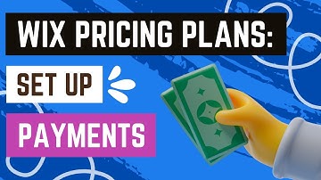 Wix Pricing Plans: Setting Up Payments