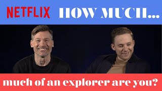 How much of an explorer are you? With Nikolaj Coster-Waldau and Joe Cole | Against The Ice | Netflix