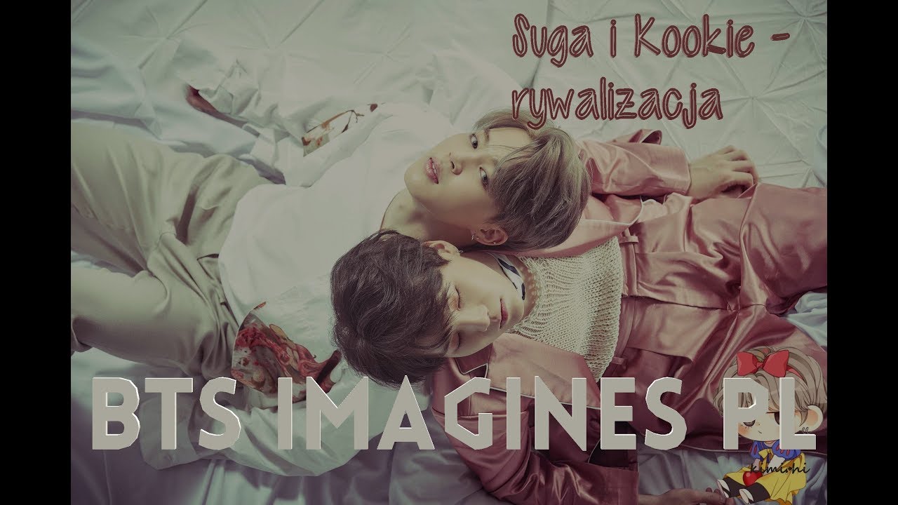 BTS IMAGINES PL Suga i Kookie rywalizacja cz.1 YouTube