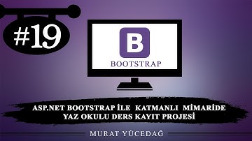 Asp.Net Bootstrap ile Katmanlı Mimaride Yaz Okulu Ders Kayıt Projesi / 19