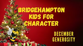 Bridgehampton School December Character Education Lesson: Generosity