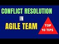 How to resolve conflicts in agile teams  how does a scrum master manage conflicts in scrum team