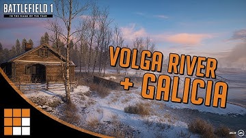 New Battlefield 1 Maps Revealed! Volga River and Galicia Detailed (In The Name of the Tsar DLC)