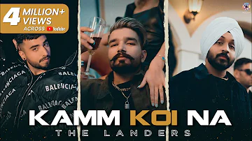 Kamm Koi Na: The Landers | Davi Singh | Punjabi Song 2022 | Maa da puttaa sunakha | Mani Longia