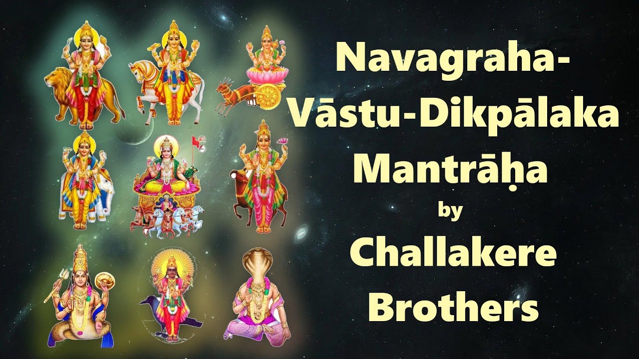 Navagraha   Vastu   Dikpalaka Mantraha  Challakere Brothers