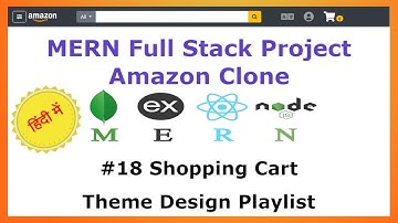#18 Shopping Cart - UI - Amazon Clone MERN Stack - Hindi