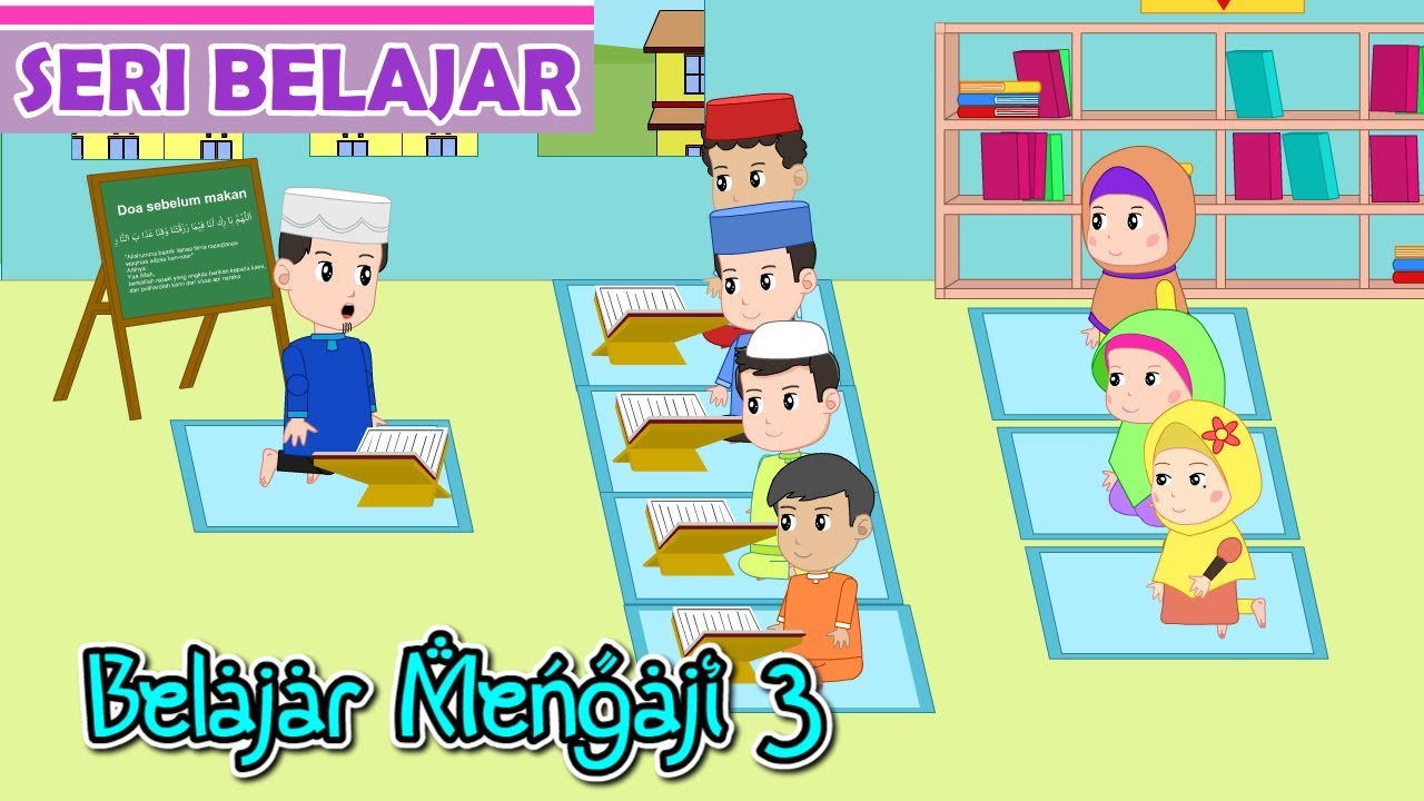 Belajar Mengaji Bersama Pak Ustad Seri 3 Doa Sebelum Makan Anak Islam Bersama Jamal Laeli YouTube