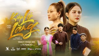 KIẾP LỠ LÀNG | TRACY THẢO MY x YUNIBOO | OFFICIAL MUSIC VIDEO