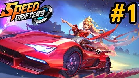 Garena Speed Drifters - iOS/Android Gameplay Walkthrough #1