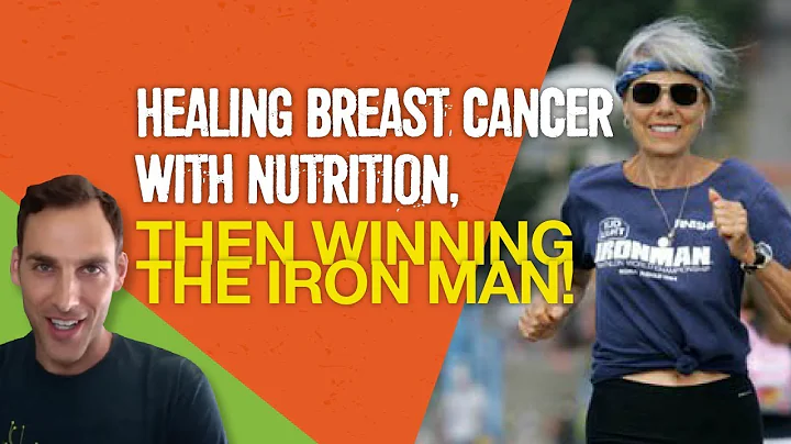 Healing Breast Cancer with Nutrition, Then Winning...