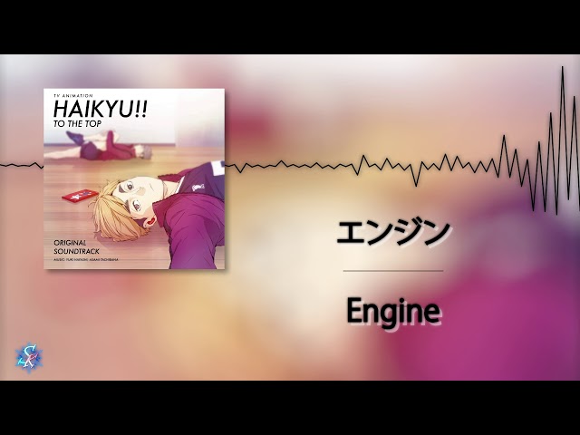 Haikyuu!! To The Top OST - Engine class=