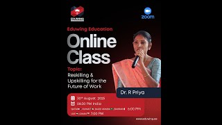 RESKILLING AND UPSKILLING FOR THE FUTURE OF WORK