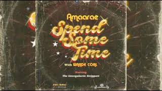 Amaarae feat. Wande Coal - Spend Some Time