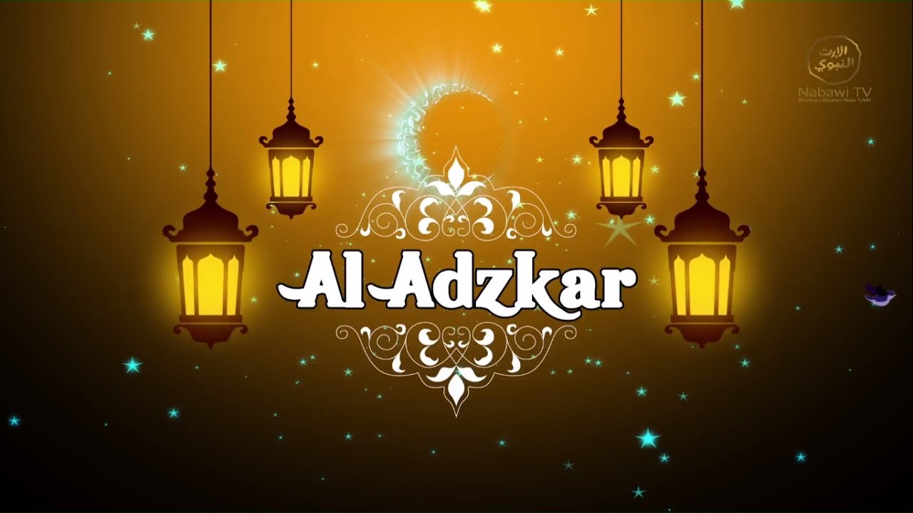 Al Adzkar Do A Sesudah Sholat Subuh Youtube