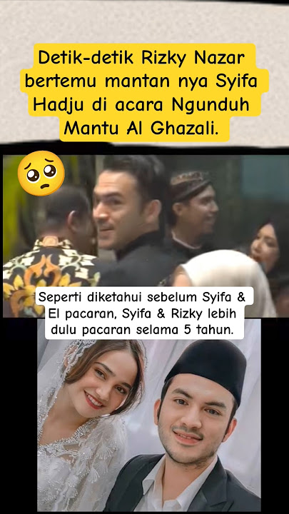 Detik-detik Rizky Nazar bertemu Syifa Hadju di acara Ngunduh Mantu Al Ghazali #viral #shorts