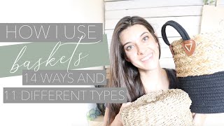 How I Use Baskets: 14 Ways and 11 Different Styles screenshot 4