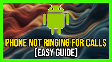 How To Fix an Android Phone That Is Not Ringing - 2024