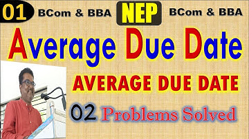 DAY 01 #AVERAGE DUE DATE IN KANNADA \ 02 PROBLEMS SOLVED