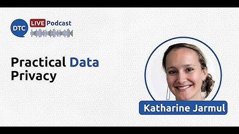 Practical Data Privacy - Katharine Jarmul