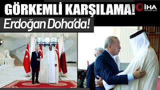 Cumhurbaşkanı Erdoğan, Katarda Resmi Törenle Karşılandı