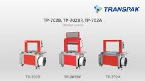 Mercury Transit Series TP 702A, TP 702B, TP 702BP Fully Automatic Strapping Machines - TRANSPAK
