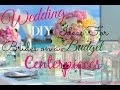DIY Wedding Centerpiece on a Budget - YouTube